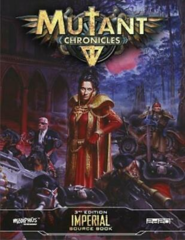 Mutant Chronicles - Imperial Source Book 3rd Edition 2d20